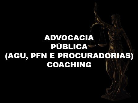 Advocacia Pública, AGU, PFN, Procuradorias: Coaching com o Prof. Flávio Monteiro de Barros