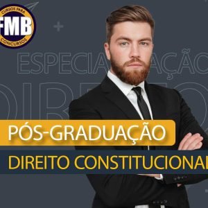PÓS-GRADUAÇÃO LATO SENSU EM DIREITO CONSTITUCIONAL