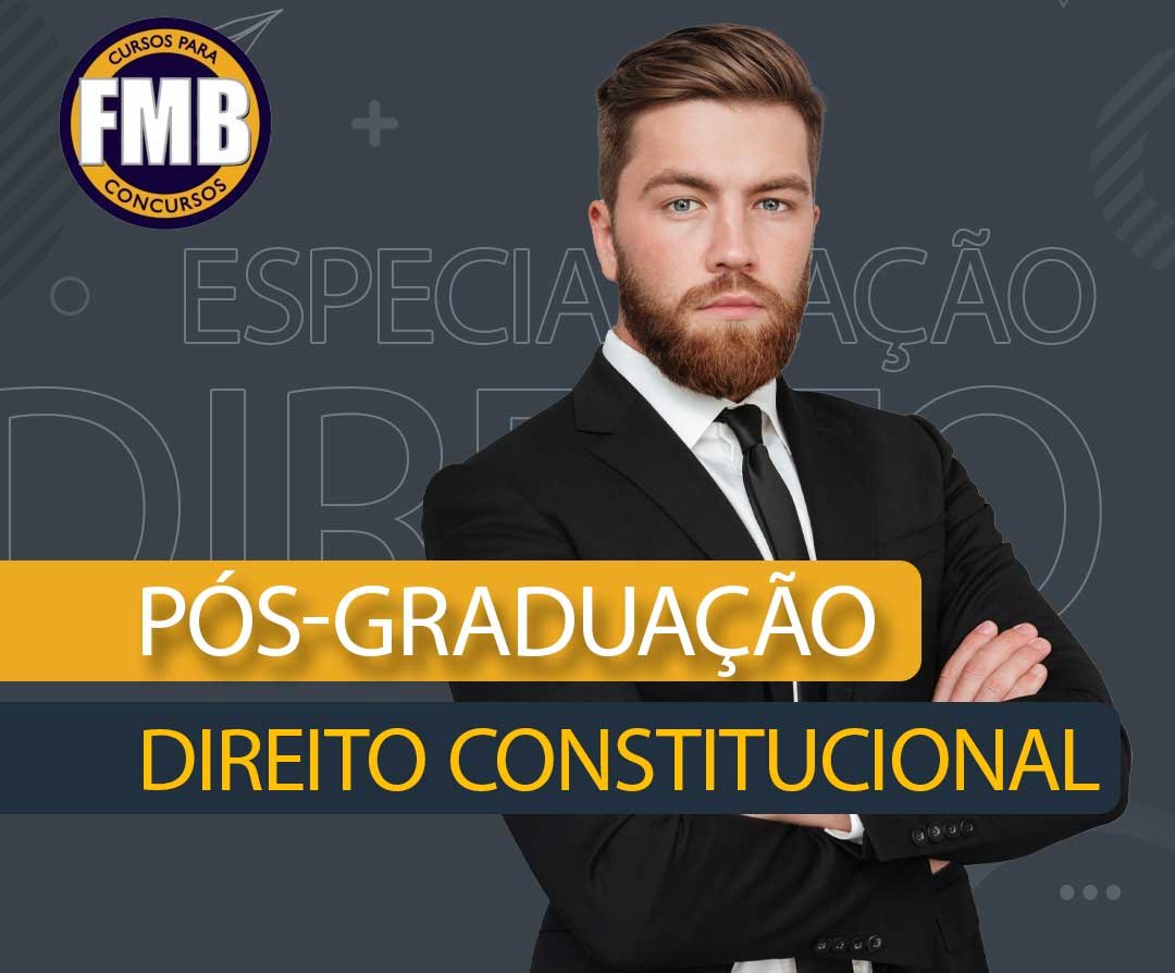 PÓS-GRADUAÇÃO LATO SENSU EM DIREITO CONSTITUCIONAL
