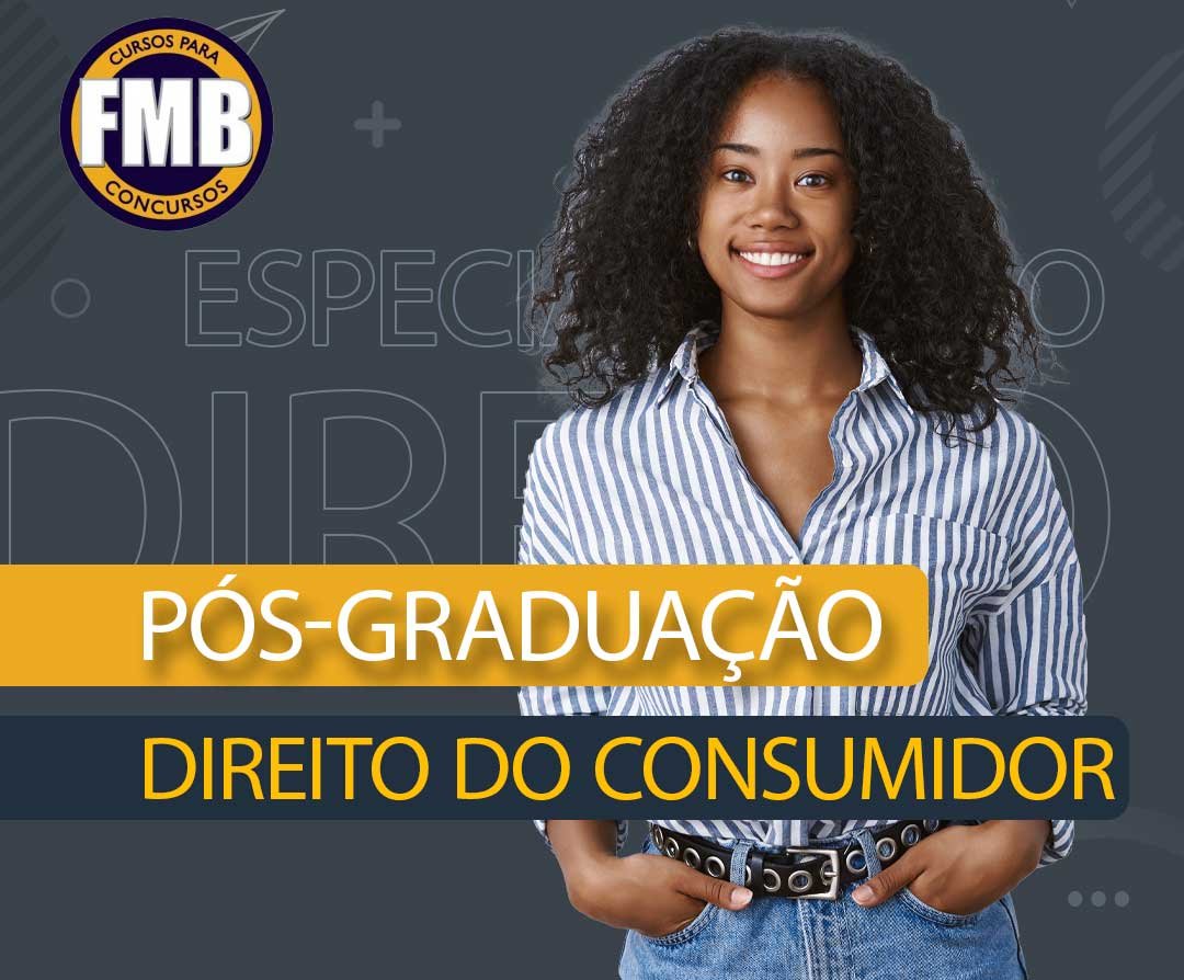 PÓS-GRADUAÇÃO LATO SENSU EM DIREITO DO CONSUMIDOR