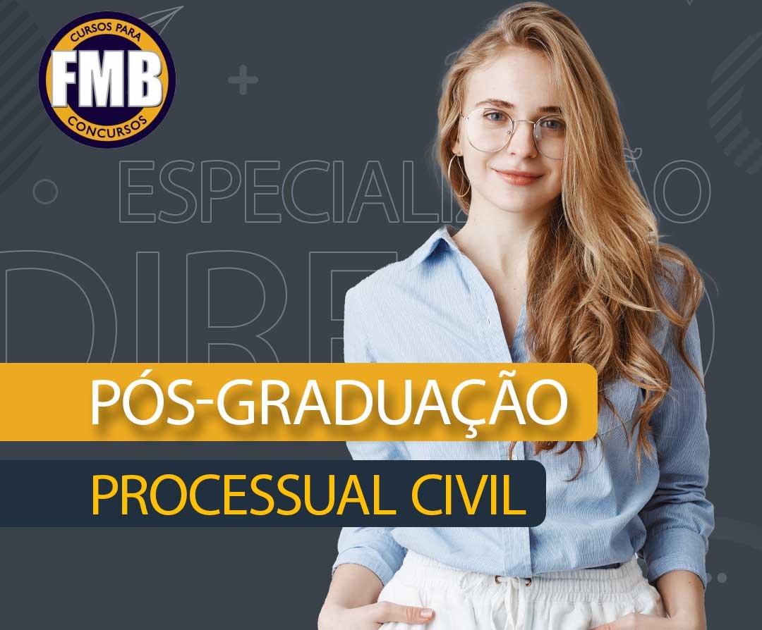 PÓS-GRADUAÇÃO LATO SENSU EM DIREITO PROCESSUAL CIVIL