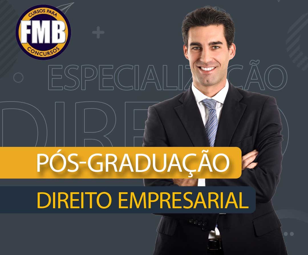 PÓS-GRADUAÇÃO LATO SENSU EM DIREITO EMPRESARIAL