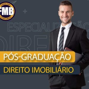 PÓS-GRADUAÇÃO LATO SENSU EM DIREITO IMOBILIÁRIO