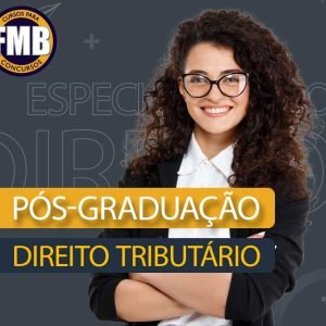 PÓS-GRADUAÇÃO LATO SENSU EM DIREITO TRIBUTÁRIO