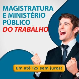 MAGISTRATURA-E-MINISTERIO-PUBLICO-DO-TRABALHO
